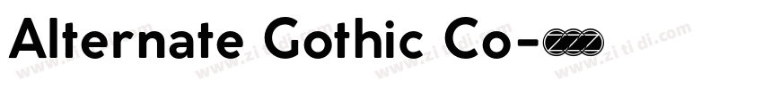 Alternate Gothic Co字体转换 Alternate Gothic Co字体转换